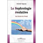La sophrologie evolutive - les portes de l'veil