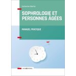 Sophrologie et personnes ages - manuel pratique
