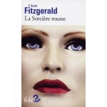 La sorciere rousse precede de la coupe de cristal taille