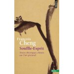 Souffle - esprit - textes th�oriques chinois sur l'art pictural