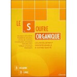 Le soufre organique - l'oligo�l�ment indispensable a votre sant�