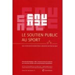 Le soutien public au sport - actes du colloque du 1er avril 2011