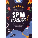Spm ta m�re !
