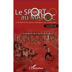 Le sport au maroc - l'itin�raire du jeune champion en athl�tisme
