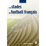 Les stades du football fran�ais