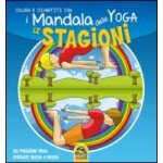 Stagioni. i mandala dello yoga