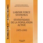 Statistiques de la population active tome 1973 - 1993 - labour force statistics Statistiques de la population active tome 1973 - 1993 - labour force statistics