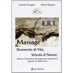 Stegagno, m: e. r. t. massage strumento di vita, veicolo d'amo