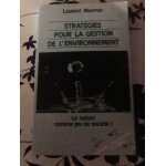 Strat�gies pour la gestion de l'environnement - la nature comme jeu de soci�t� ?