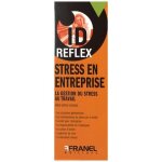 Stress en entreprise - la gestion du stress au travail