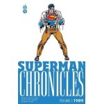 Superman chronicles - 1989 - tome 1 Superman chronicles - 1989 - tome 1