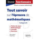 Tout savoir sur l'�preuve de math�matiques - cat�gorie c