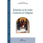 Recherches sur les modes d'extinction de l?obligation