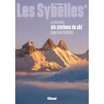 Les sybelles� - un domaine, six stations de ski pour une histoire