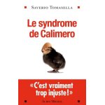Le syndrome de calimero