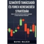 Szak�rt� tan�csad�i es forex keresked�si strat�gi�k