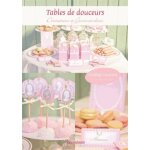 Tables de douceurs - décorations et gourmandises Tables de douceurs - décorations et gourmandises