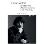 Tadoa and�, pens�es sur l'architecture et le paysage