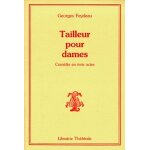 Tailleur pour dames - comdie en trois actes