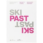 Tait, r: ski past. storie nordiche in fiemme e nel mondo