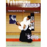 Takemusu a�kido - tome 3, techniques de base, fin