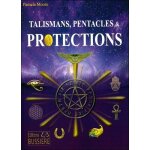 Talismans, pentacles et protection