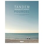 Tandem, jacques et laurent pourcel - 25 ans de cuisine en m�diterran�e - 52 recettes