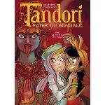 Tandori, fakir du bengale tome 2 - la déesse aux deux visages Tandori, fakir du bengale tome 2 - la déesse aux deux visages