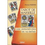 Tarot de marseille - guide d'interprtation des 462 binmes