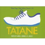 Tatane, pour un football durable et joyeux