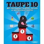 Taupe 10 - des classements insolites, curieux ou parfaitement inutiles