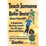 Teach someone to roller skate
