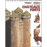 Le temps des chateaux forts