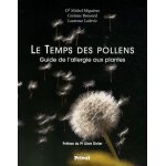 Le temps des pollens - guide de l'allergie aux plantes