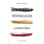 Tentacules et manivelles