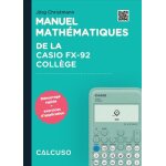 Teppd - guide technique et pratique ¿ compatible avec la calculatrice casio fx - 92 collge ¿ 88 pages ...