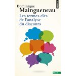 Les termes cls de l'analyse du discours