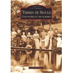 Terres de sioule: une rivireet des hommes / jean - paul soulier
