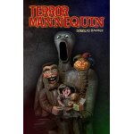 Terror mannequin