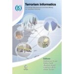 Terrorism informatics: knowledge management and data mining for homeland security