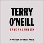 Terry o'neill - rare and unseen