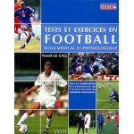 Tests et exercices en football suivi m�dical et physiologique