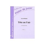 T�te en l'air / recueil + partition