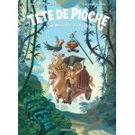 T�te de pioche - tome 3 - les merveilles du yucat�n