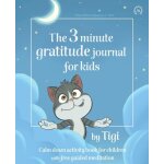 The 3 minute gratitude journal for kids by tigi. calm down activity book for children with free guided ...