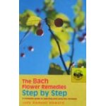The bach flower remedies step by step