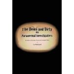 The down and dirty on paranormal investigators