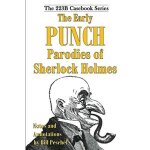 The early punch parodies of sherlock holmes