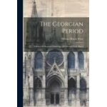 The georgian period: a series of measured drawings of colonial work, part 2
