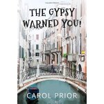 The gypsy warned you!: a light hearted, supernatural, chick lit in large print